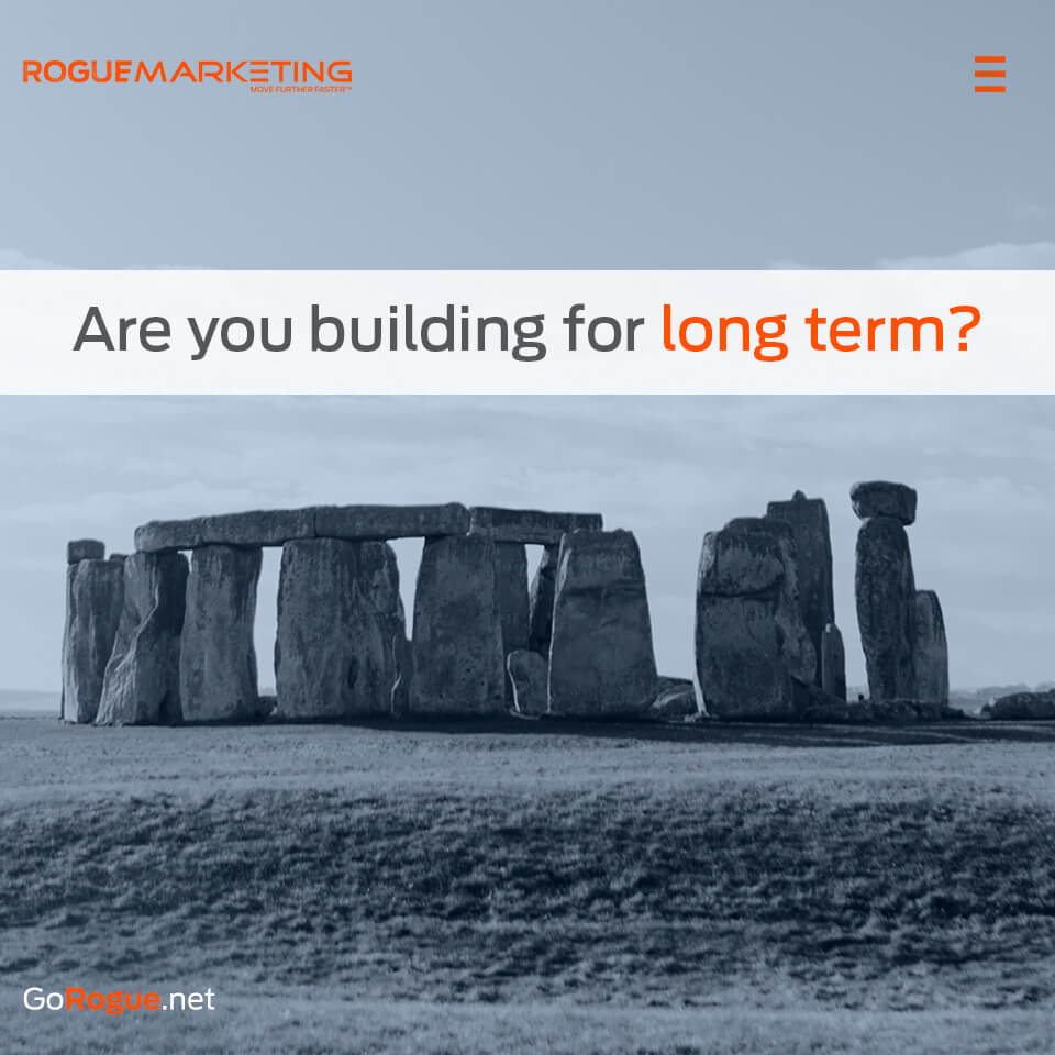Build for long term success