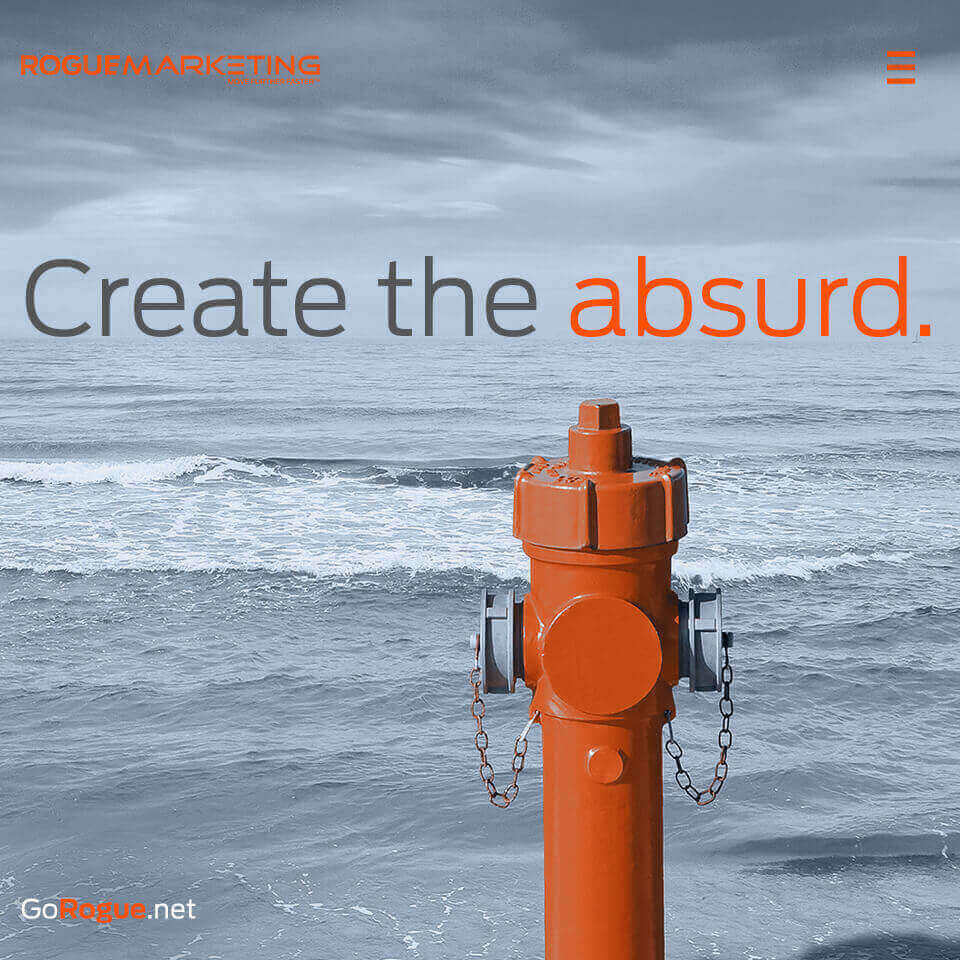 Create the absurd
