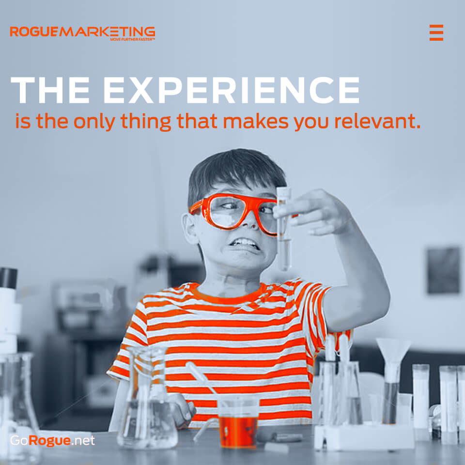 Experience makes you relevant quote