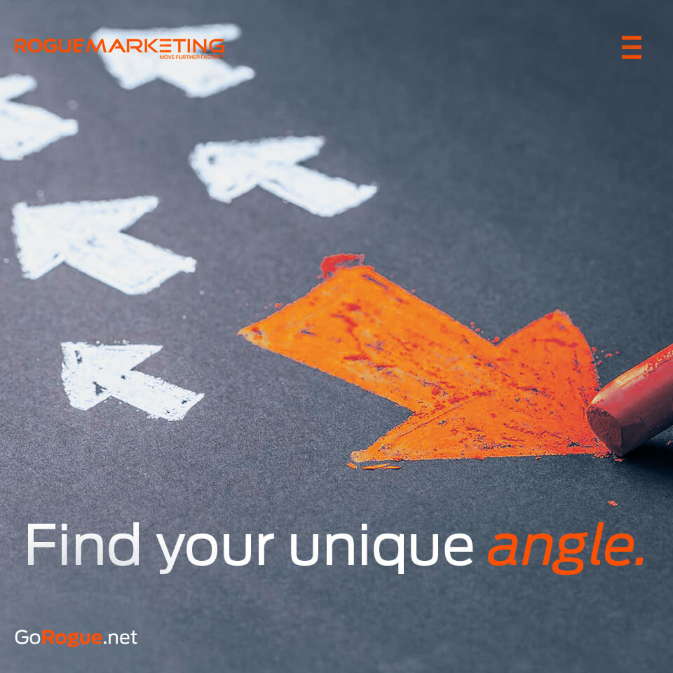 Find your unique angle