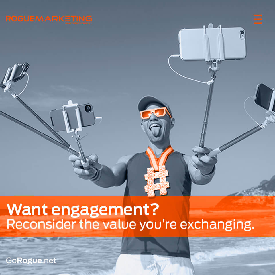 Give value to get engagement