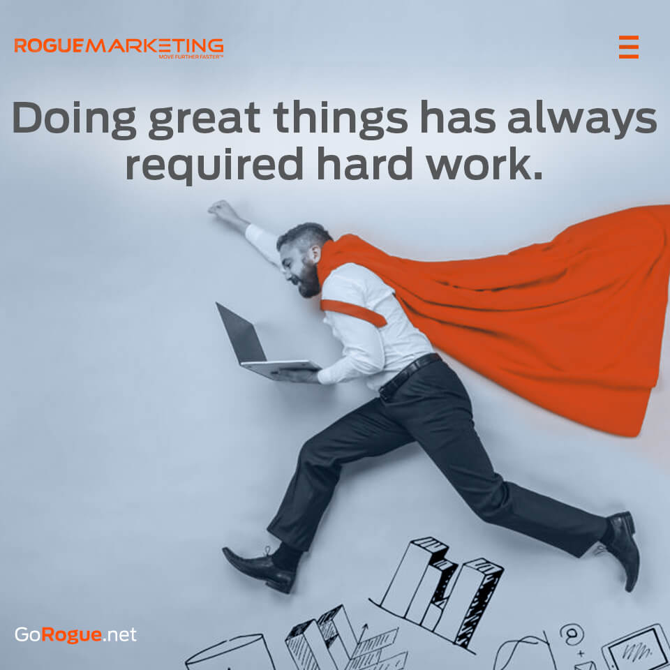 It takes hard work to achieve great things