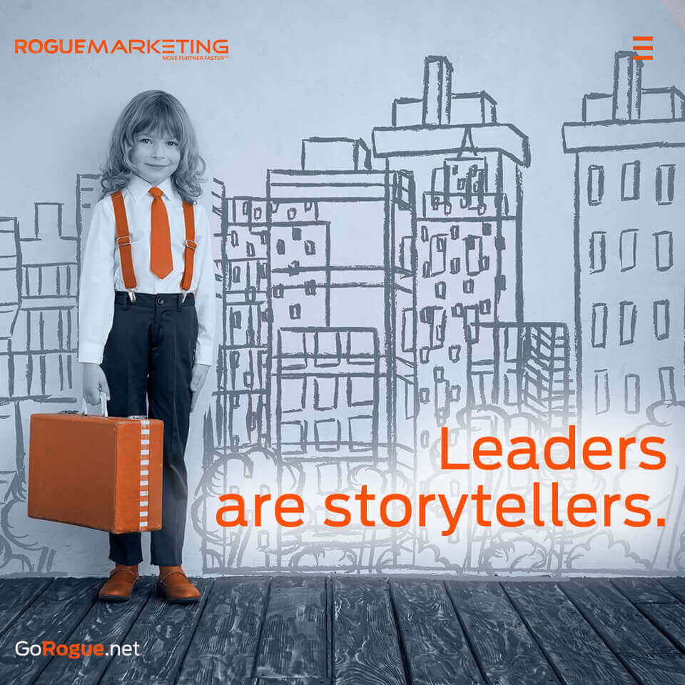 Leaders are storytellers