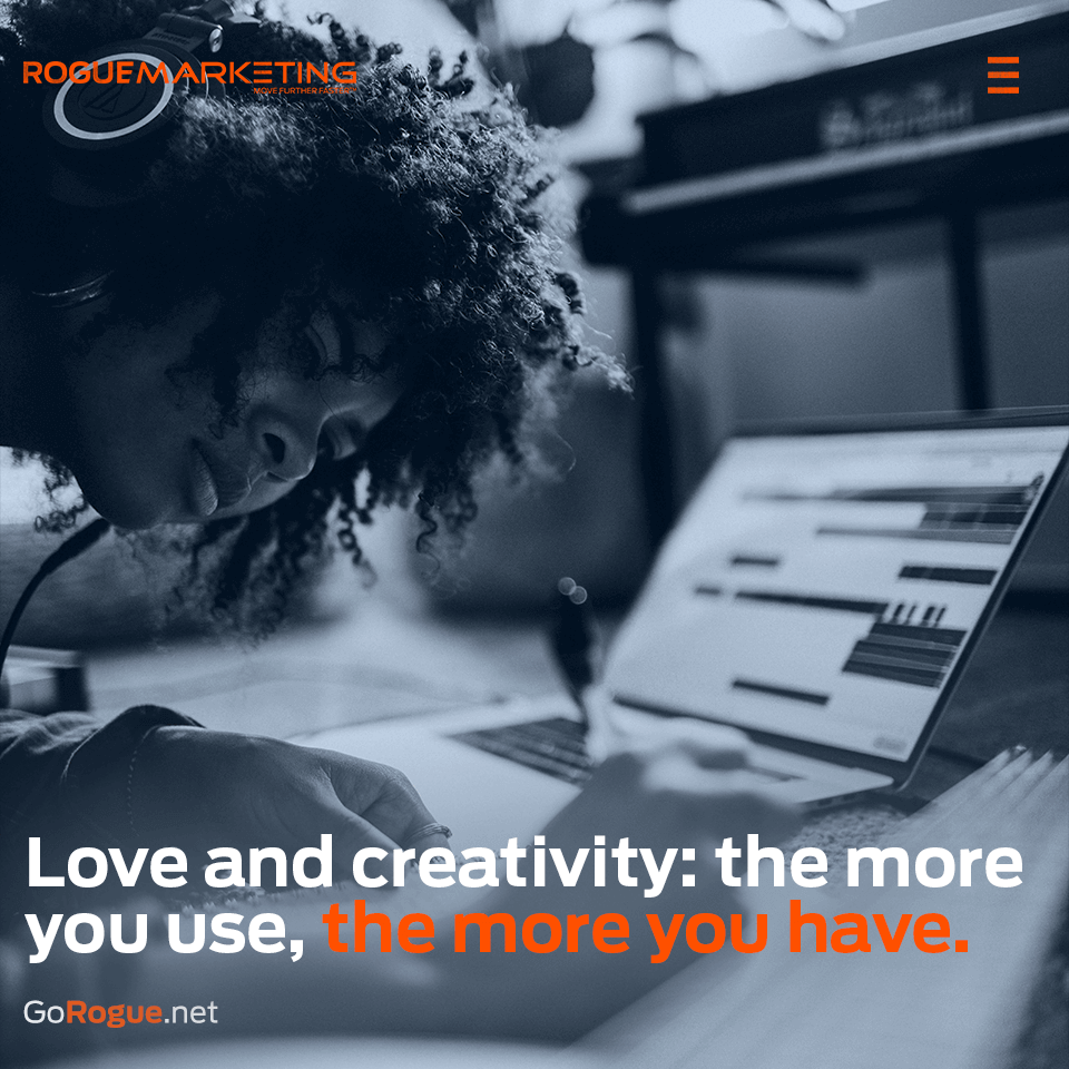 Love and creativity