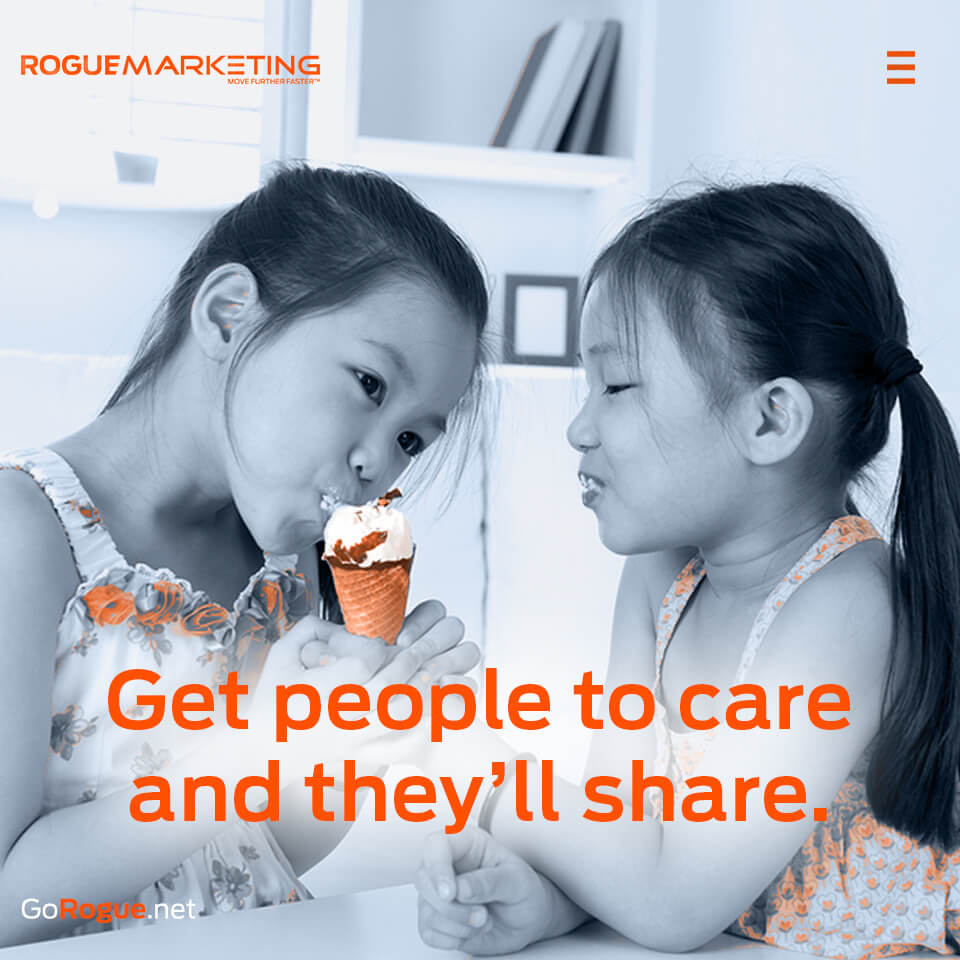 Make people care and theyll share