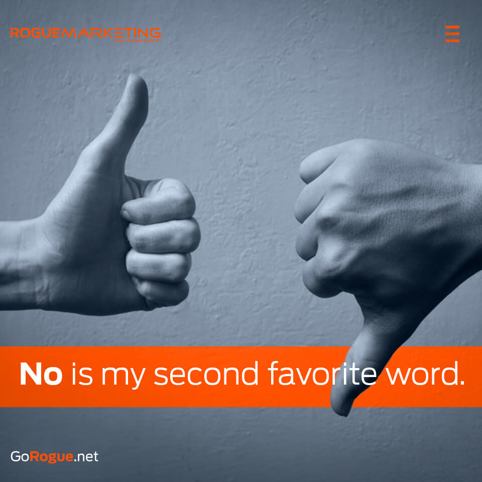 No is my second favorite word quote