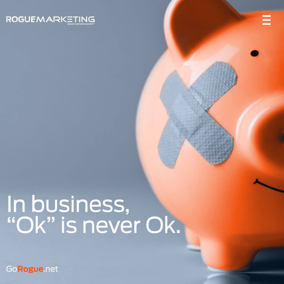 OK is never okay in business