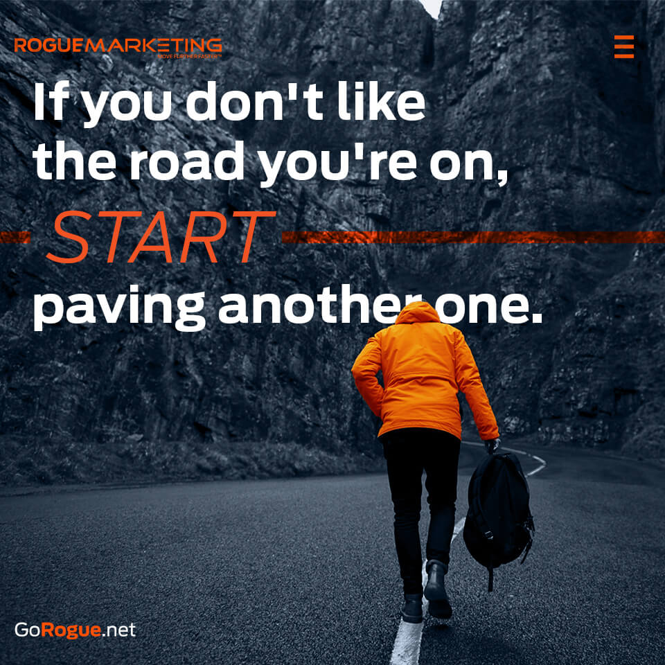 Start paving another road to your journey